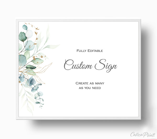 Wedding Custom Sign Printable Templates, Eucalyptus Green Gold Leaves Design, SOFIE Collection WED03 - CalissaPrints