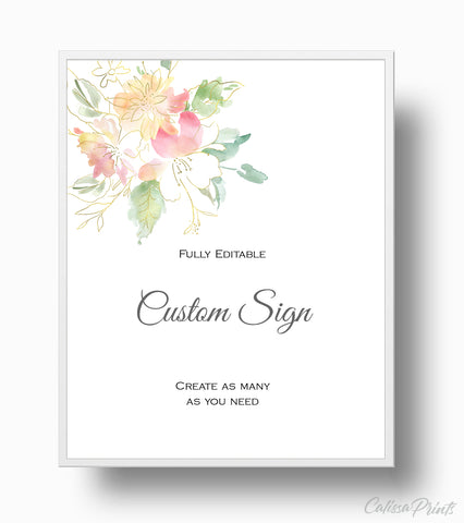 Wedding Custom Sign Printable Templates, Pastel Pink Green Gold Flowers Design, Marisol Collection WED04 - CalissaPrints